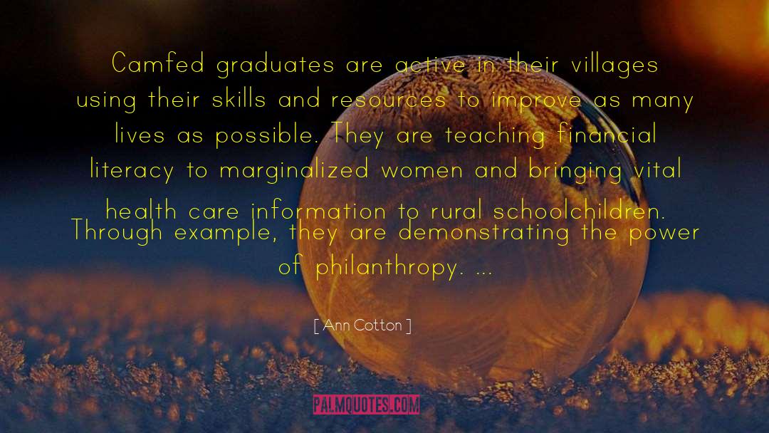 Ann Cotton Quotes: Camfed graduates are active in