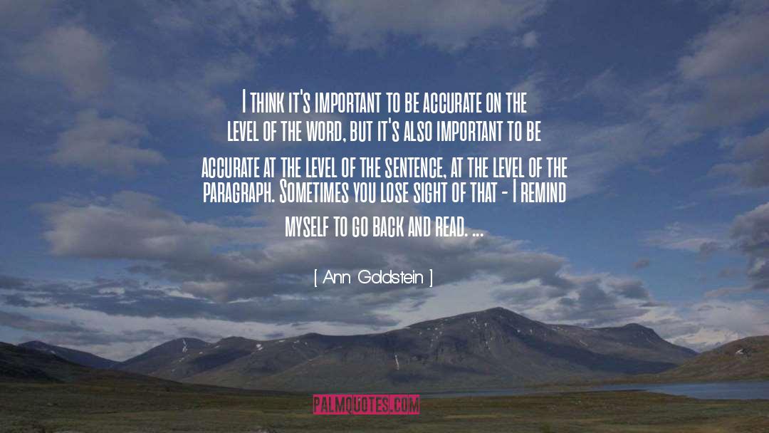 Ann Goldstein Quotes: I think it's important to