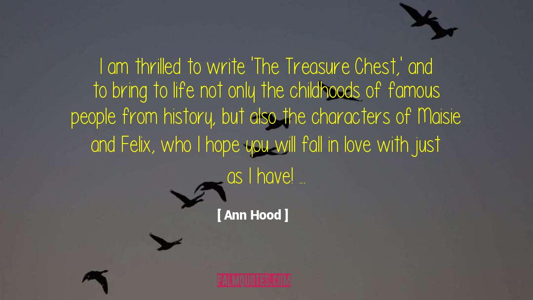 Ann Hood Quotes: I am thrilled to write