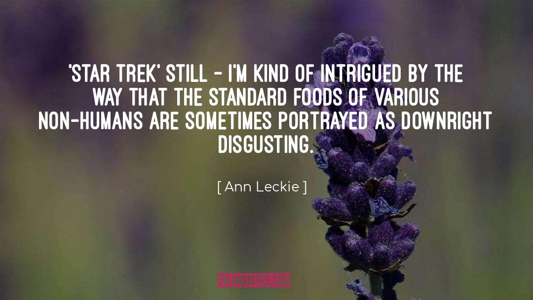 Ann Leckie Quotes: 'Star Trek' still - I'm