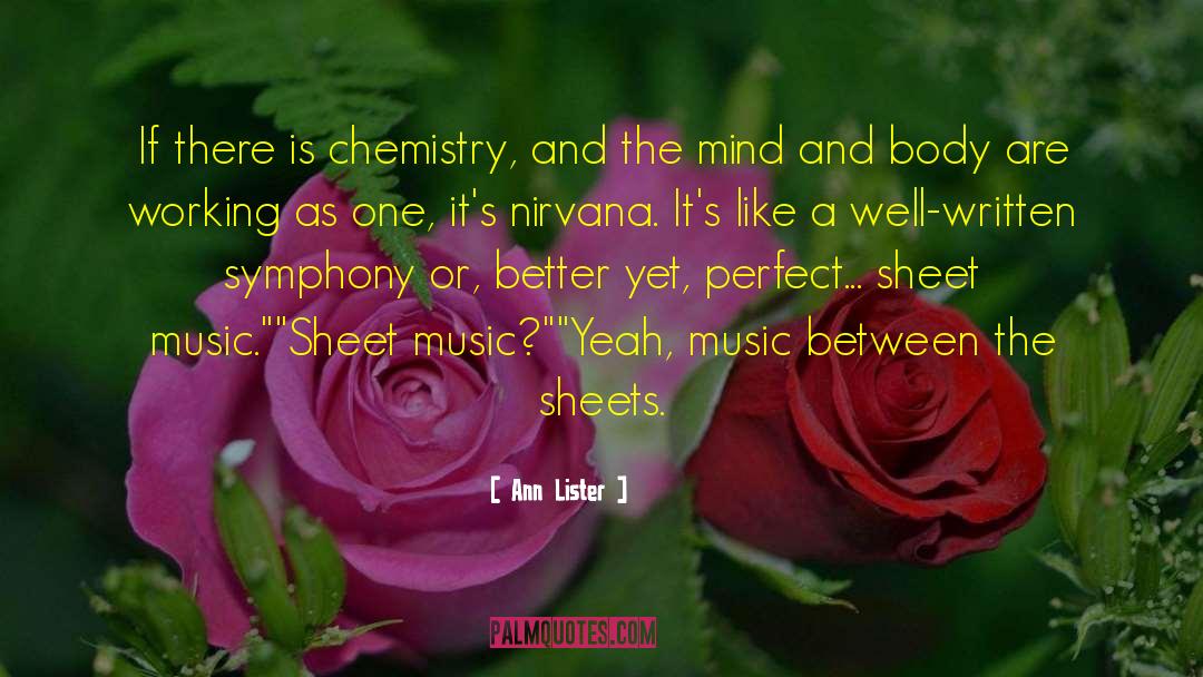 Ann Lister Quotes: If there is chemistry, and