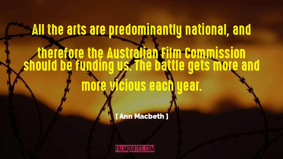 Ann Macbeth Quotes: All the arts are predominantly