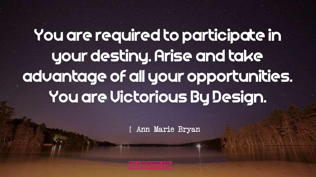 Ann Marie Bryan Quotes: You are required to participate