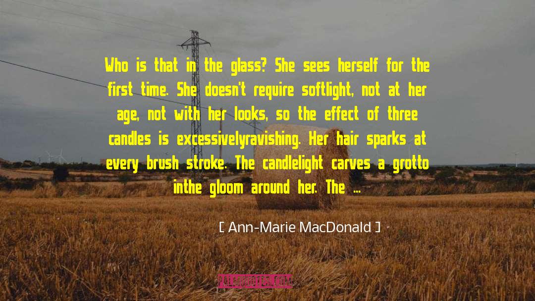 Ann-Marie MacDonald Quotes: Who is that in the