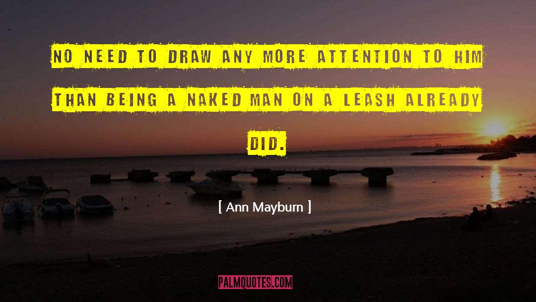 Ann Mayburn Quotes: No need to draw any