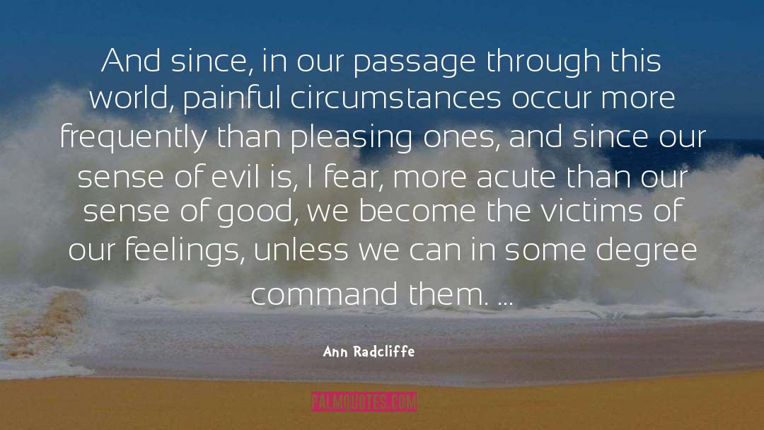 Ann Radcliffe Quotes: And since, in our passage