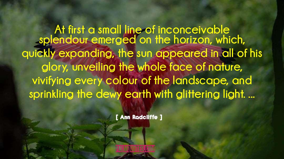 Ann Radcliffe Quotes: At first a small line