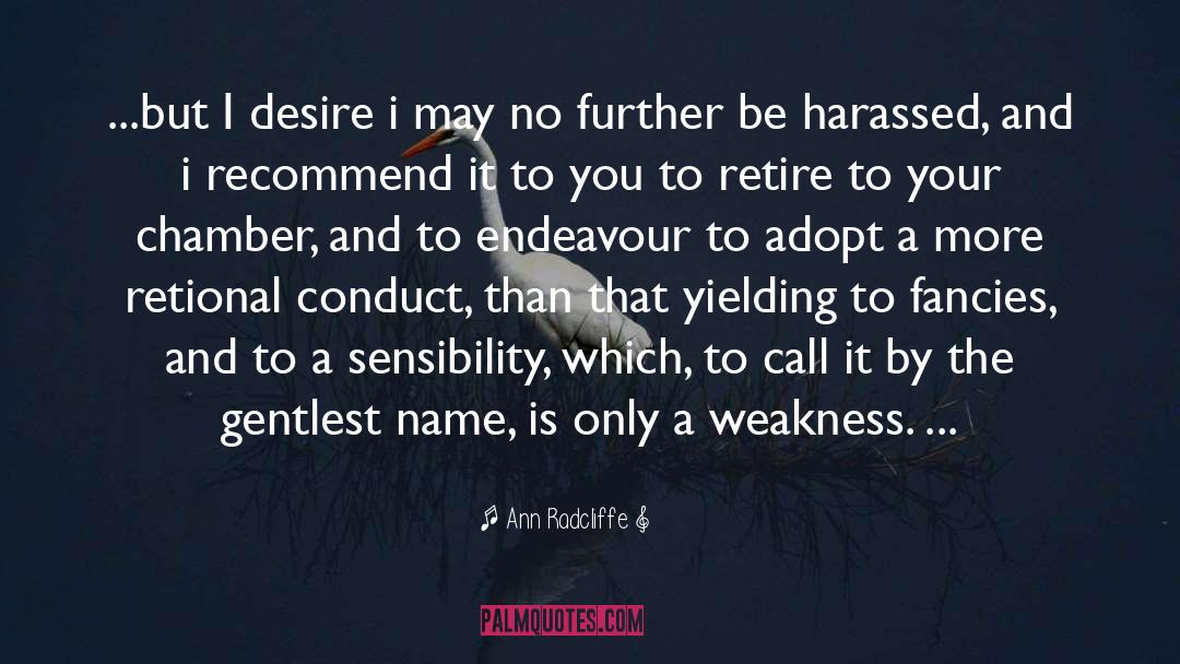 Ann Radcliffe Quotes: ...but I desire i may