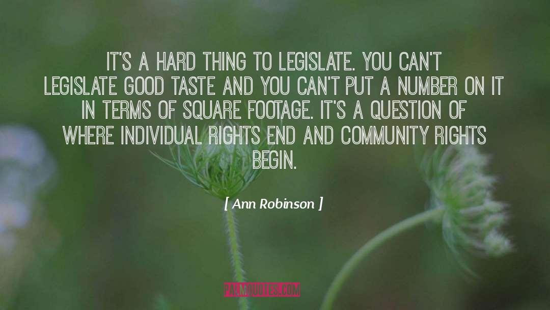Ann Robinson Quotes: It's a hard thing to