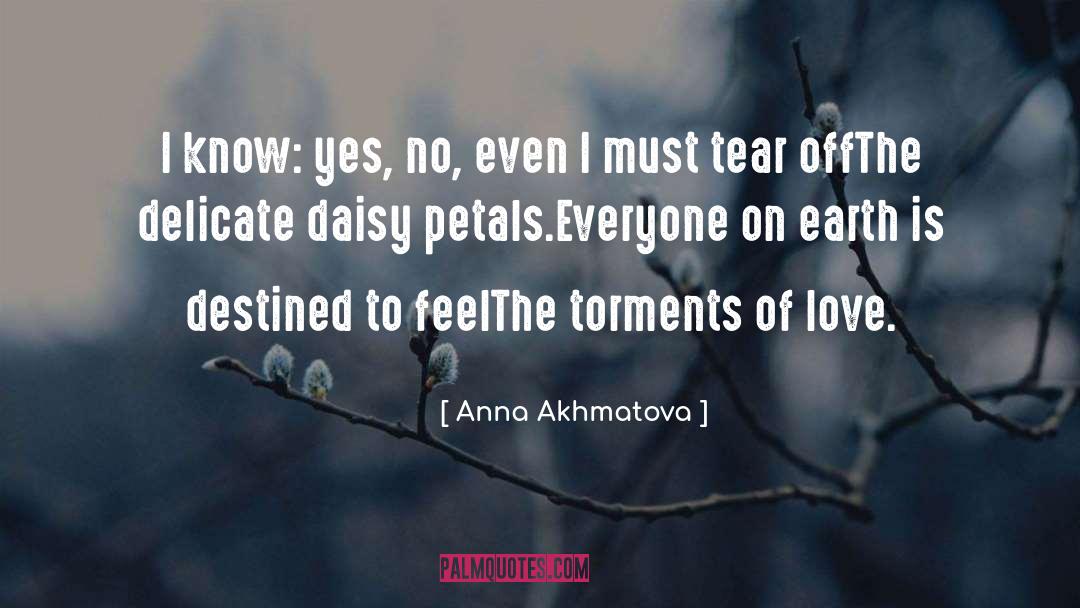 Anna Akhmatova Quotes: I know: yes, no, even