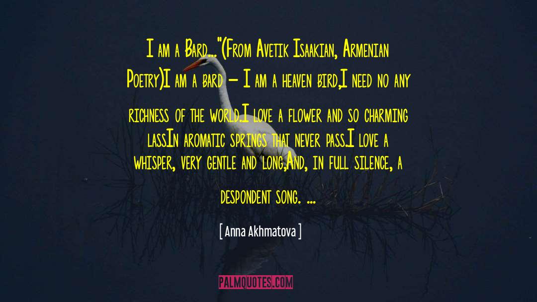 Anna Akhmatova Quotes: I am a Bard...