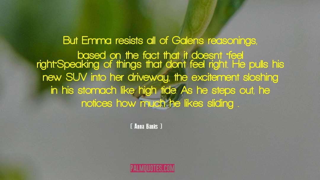 Anna Banks Quotes: But Emma resists all of