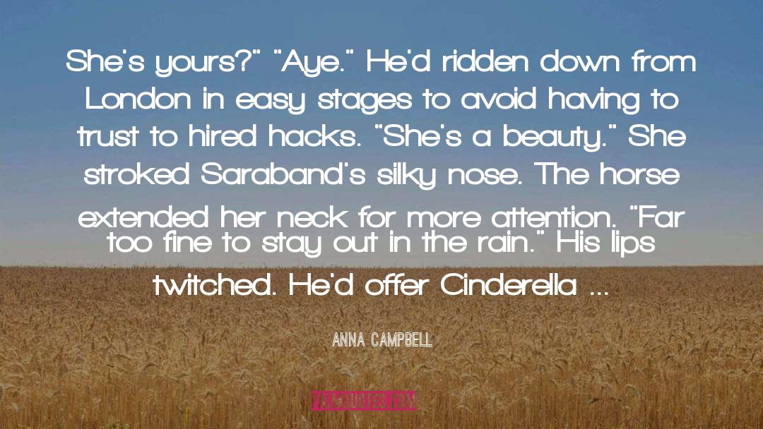 Anna Campbell Quotes: She's yours?