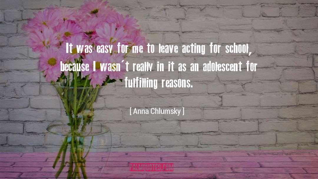 Anna Chlumsky Quotes: It was easy for me
