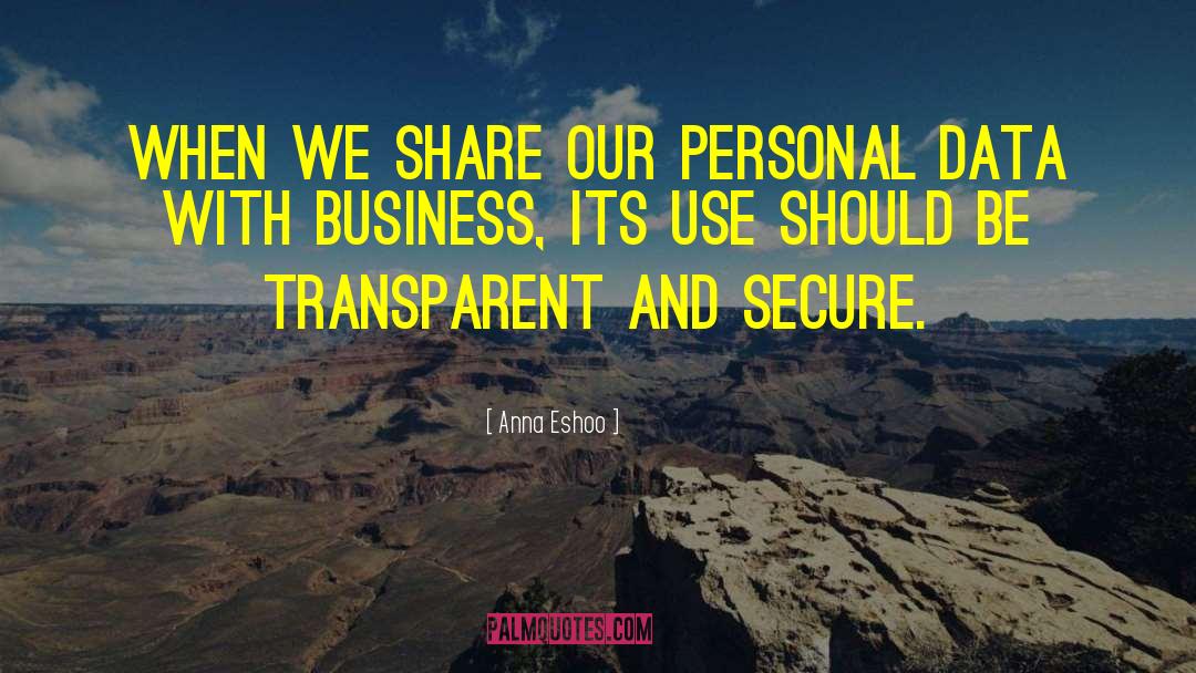 Anna Eshoo Quotes: When we share our personal