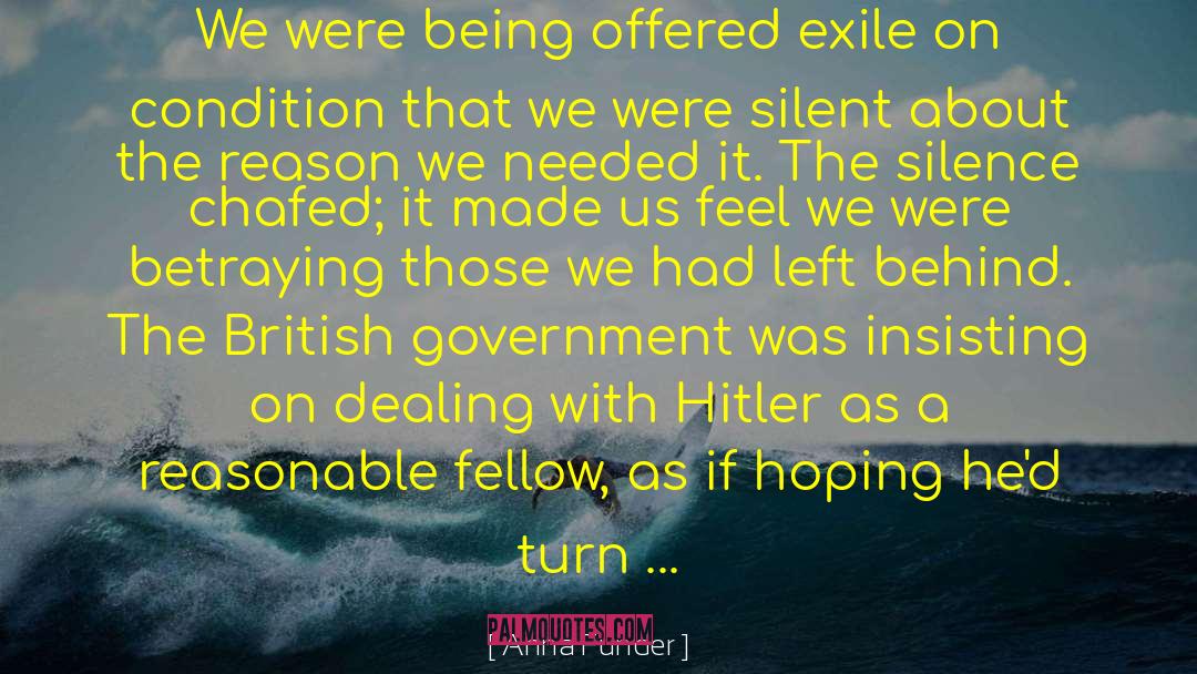 Anna Funder Quotes: We were being offered exile