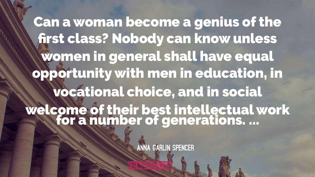 Anna Garlin Spencer Quotes: Can a woman become a