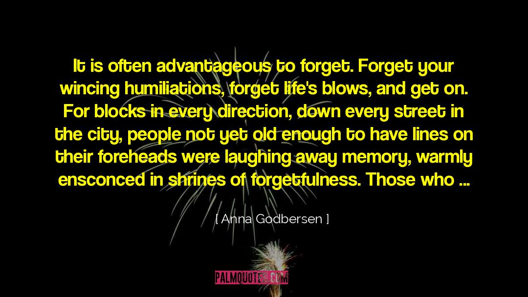 Anna Godbersen Quotes: It is often advantageous to