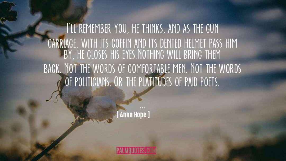 Anna Hope Quotes: I'll remember you, he thinks,