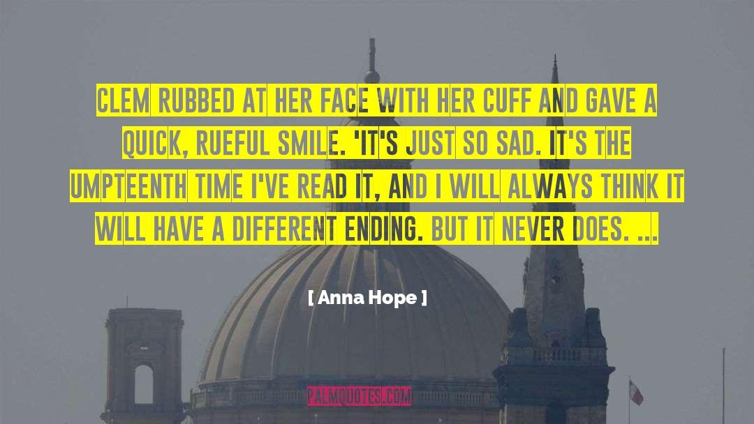 Anna Hope Quotes: Clem rubbed at her face