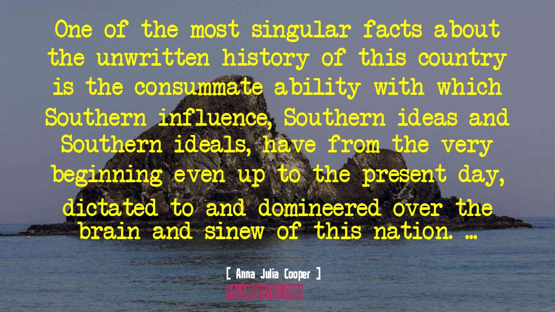 Anna Julia Cooper Quotes: One of the most singular