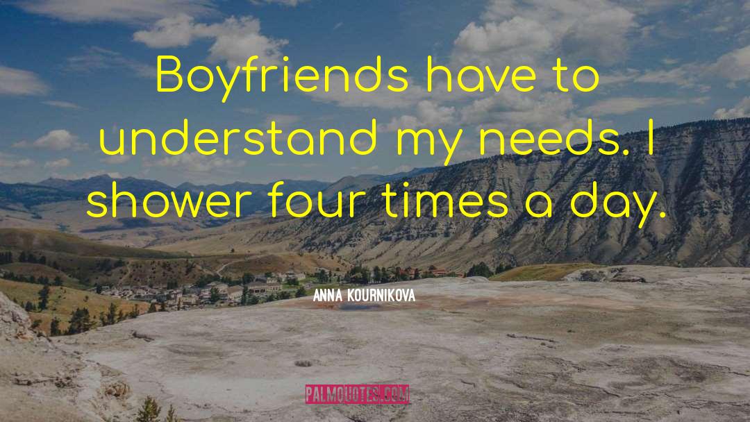 Anna Kournikova Quotes: Boyfriends have to understand my