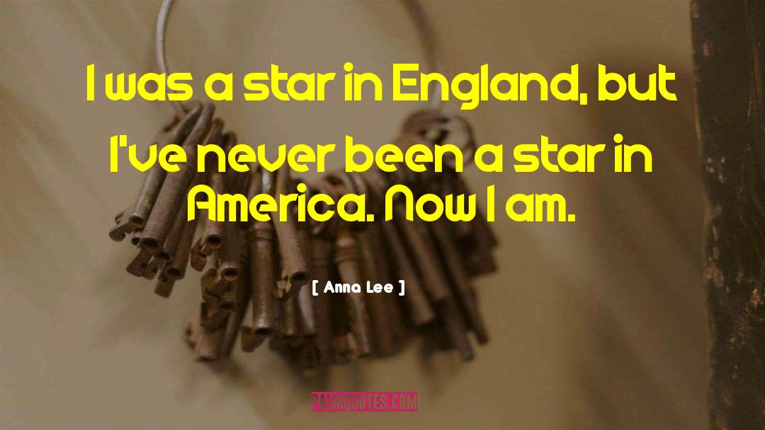 Anna Lee Quotes: I was a star in