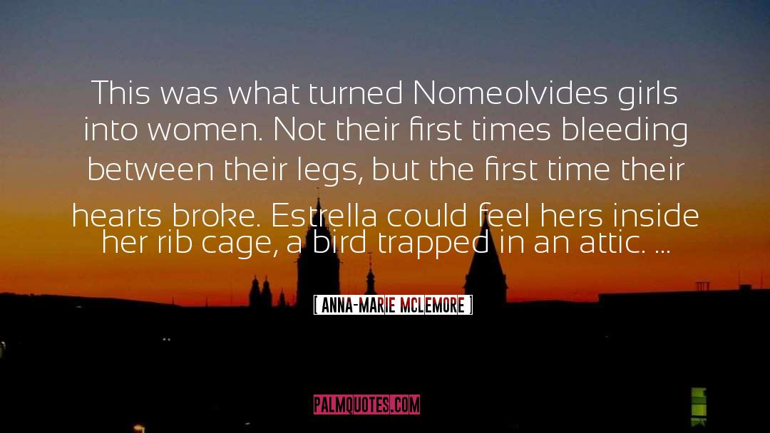 Anna-Marie McLemore Quotes: This was what turned Nomeolvides