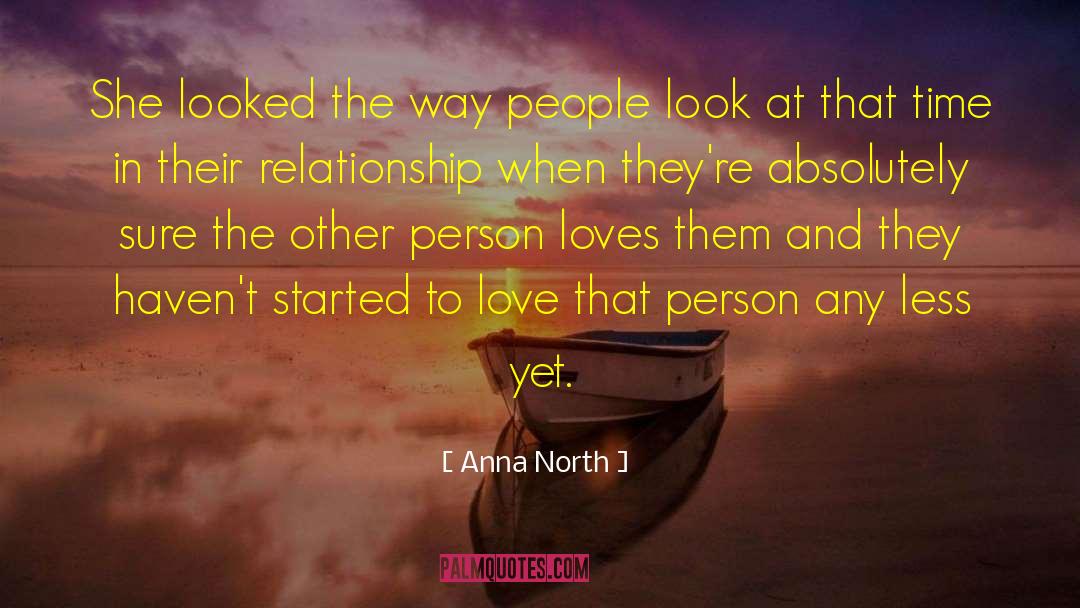 Anna North Quotes: She looked the way people