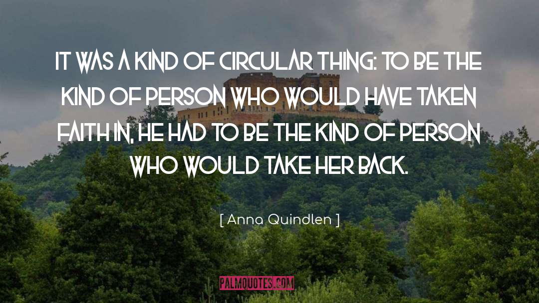 Anna Quindlen Quotes: It was a kind of