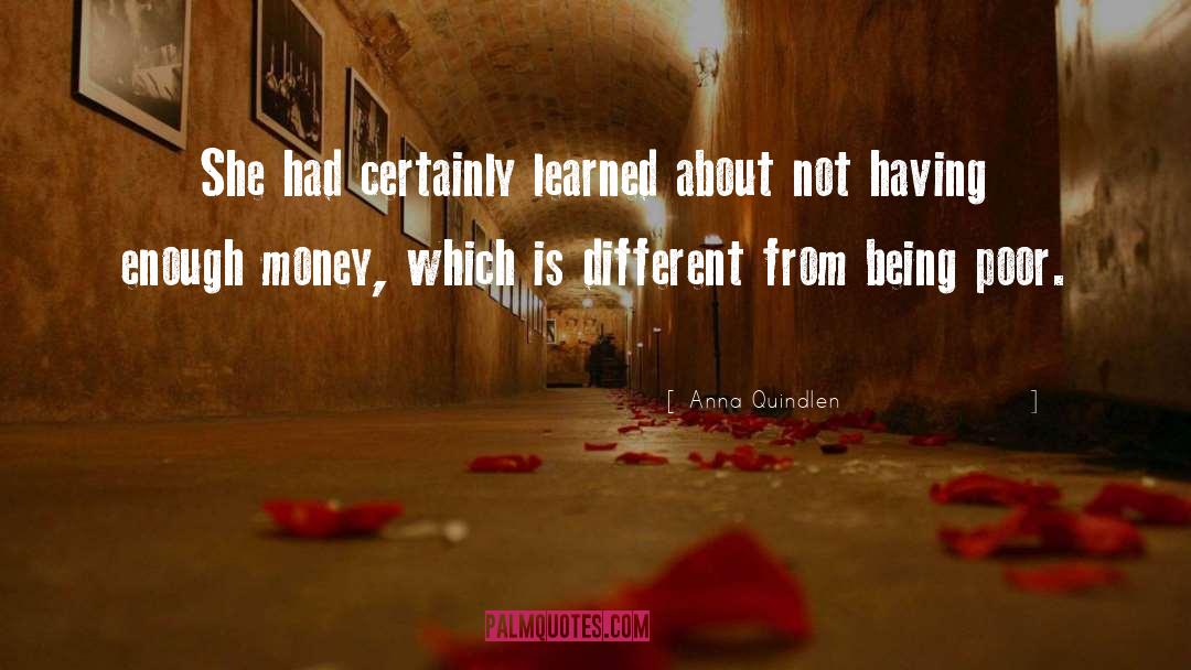 Anna Quindlen Quotes: She had certainly learned about