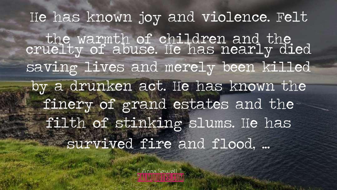 Anna Sewell Quotes: He has known joy and
