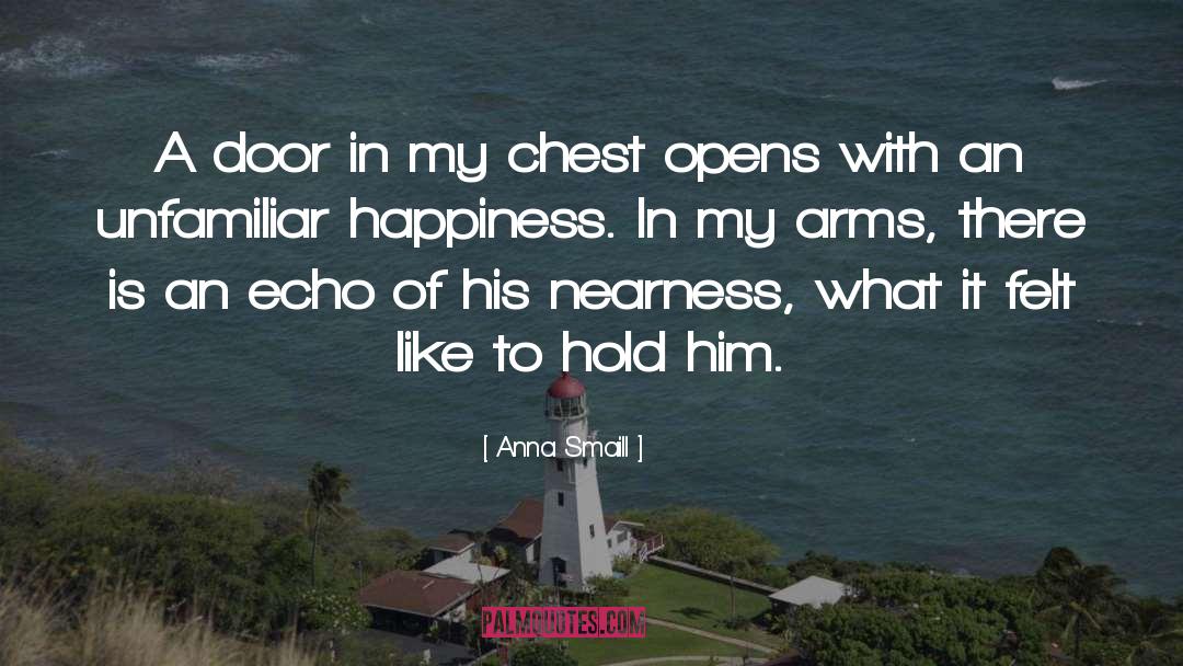 Anna Smaill Quotes: A door in my chest