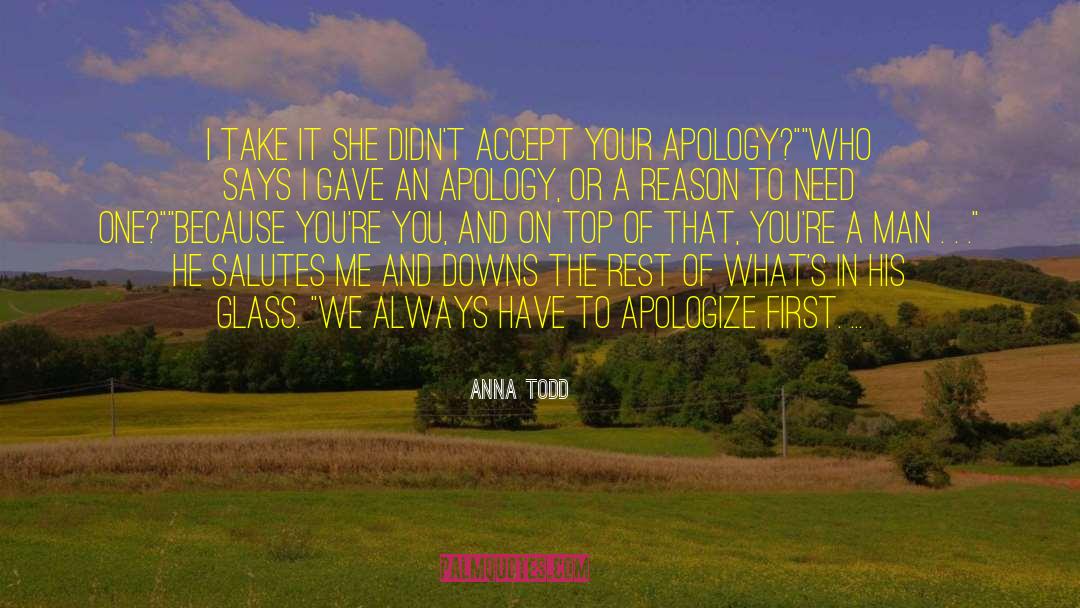 Anna Todd Quotes: I take it she didn't