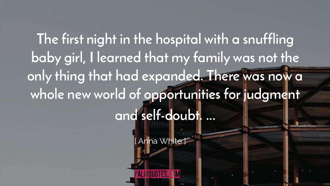 Anna White Quotes: The first night in the