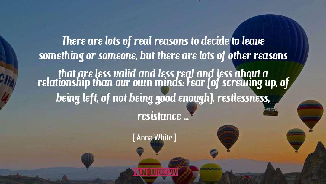 Anna White Quotes: There are lots of real