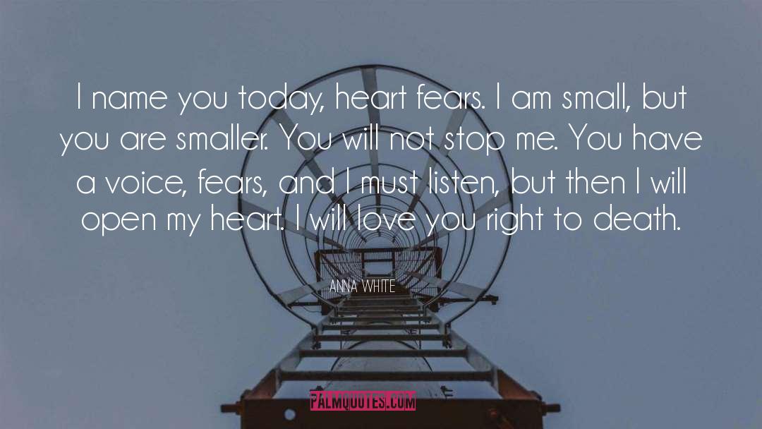 Anna White Quotes: I name you today, heart