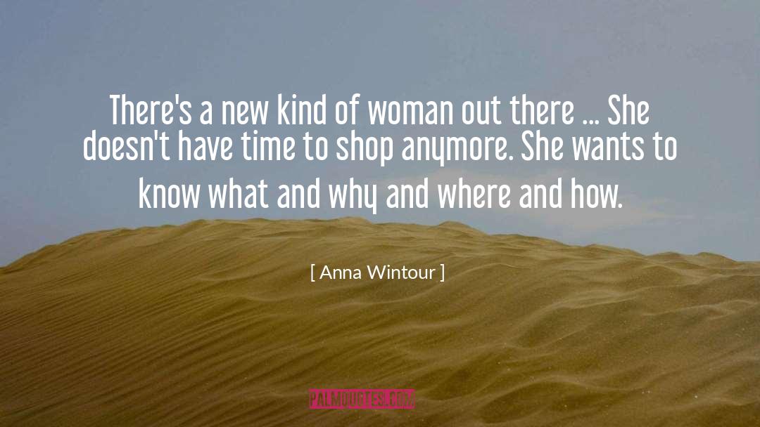 Anna Wintour Quotes: There's a new kind of