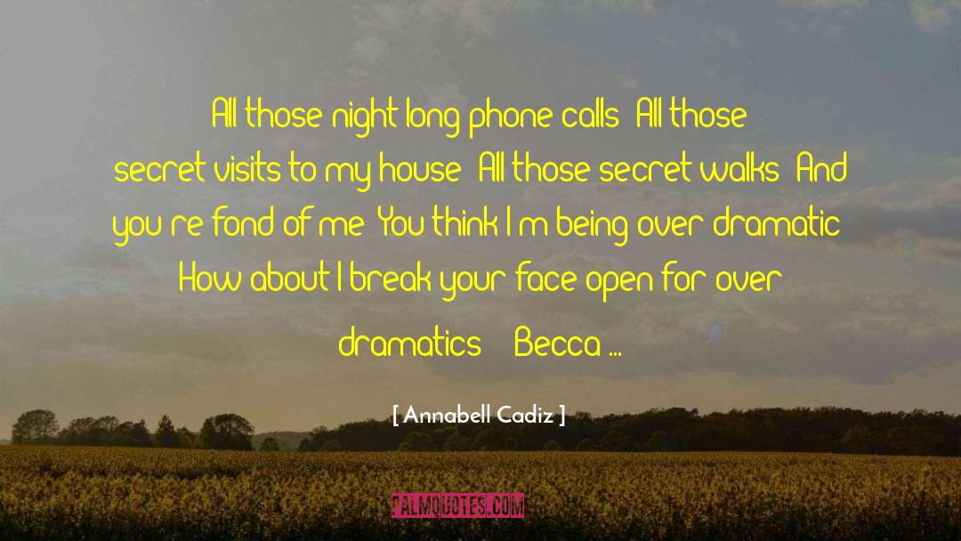 Annabell Cadiz Quotes: All those night long phone