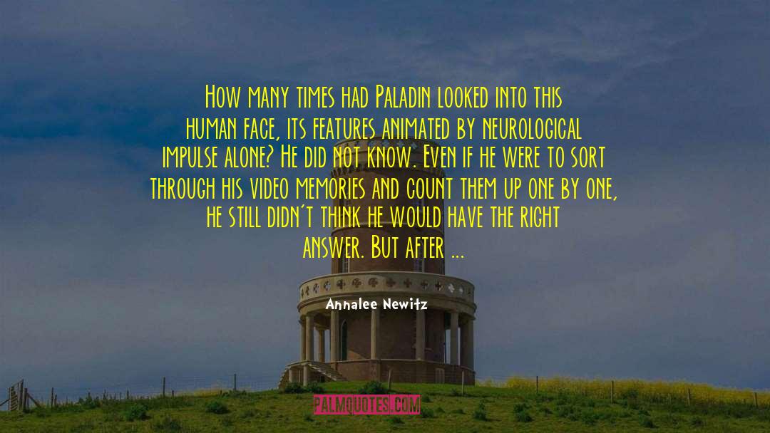 Annalee Newitz Quotes: How many times had Paladin