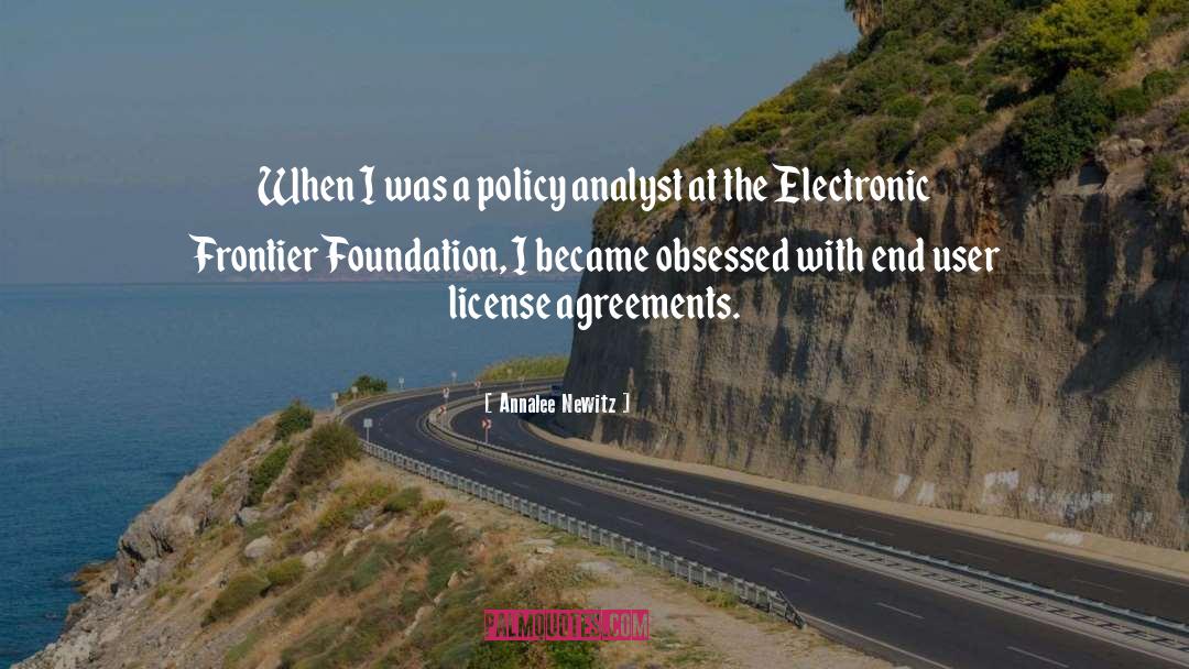 Annalee Newitz Quotes: When I was a policy