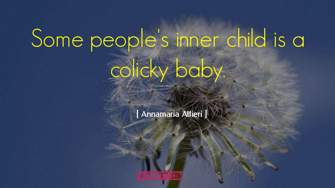 Annamaria Alfieri Quotes: Some people's inner child is