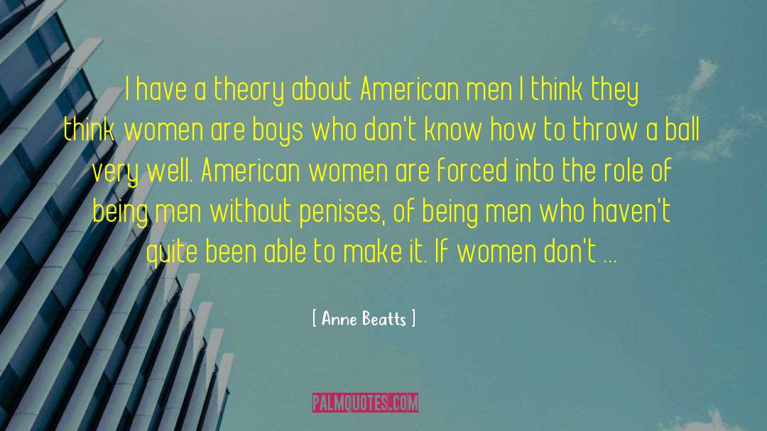 Anne Beatts Quotes: I have a theory about