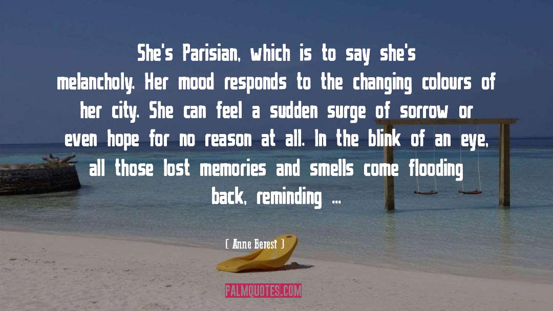 Anne Berest Quotes: She's Parisian, which is to