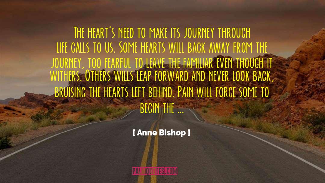 Anne Bishop Quotes: The heart's need to make