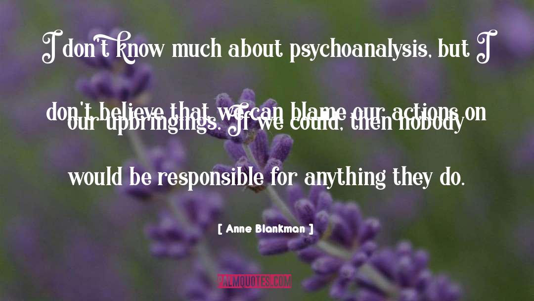 Anne Blankman Quotes: I don't know much about