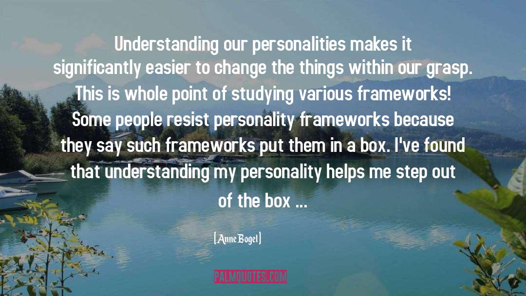 Anne Bogel Quotes: Understanding our personalities makes it