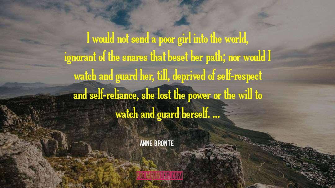 Anne Bronte Quotes: I would not send a