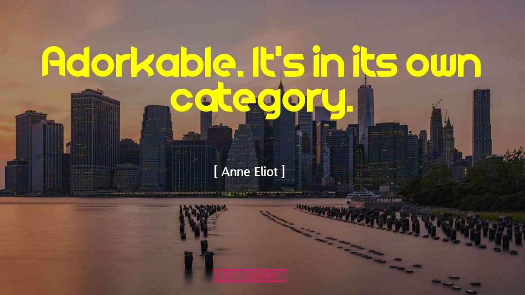 Anne Eliot Quotes: Adorkable. It's in its own