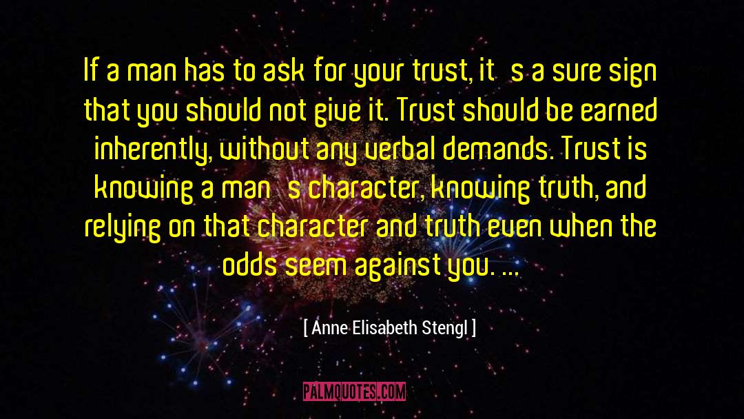 Anne Elisabeth Stengl Quotes: If a man has to
